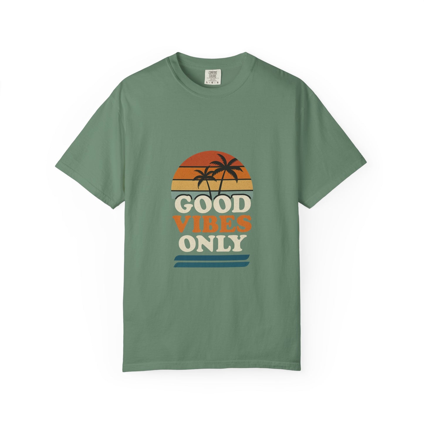 Good Vibes Only Garment-Dyed T-Shirt for Summer Fun, Casual Party Wear, Beach Vibes, Travel Essential, Gift for Friends - Toddcraft