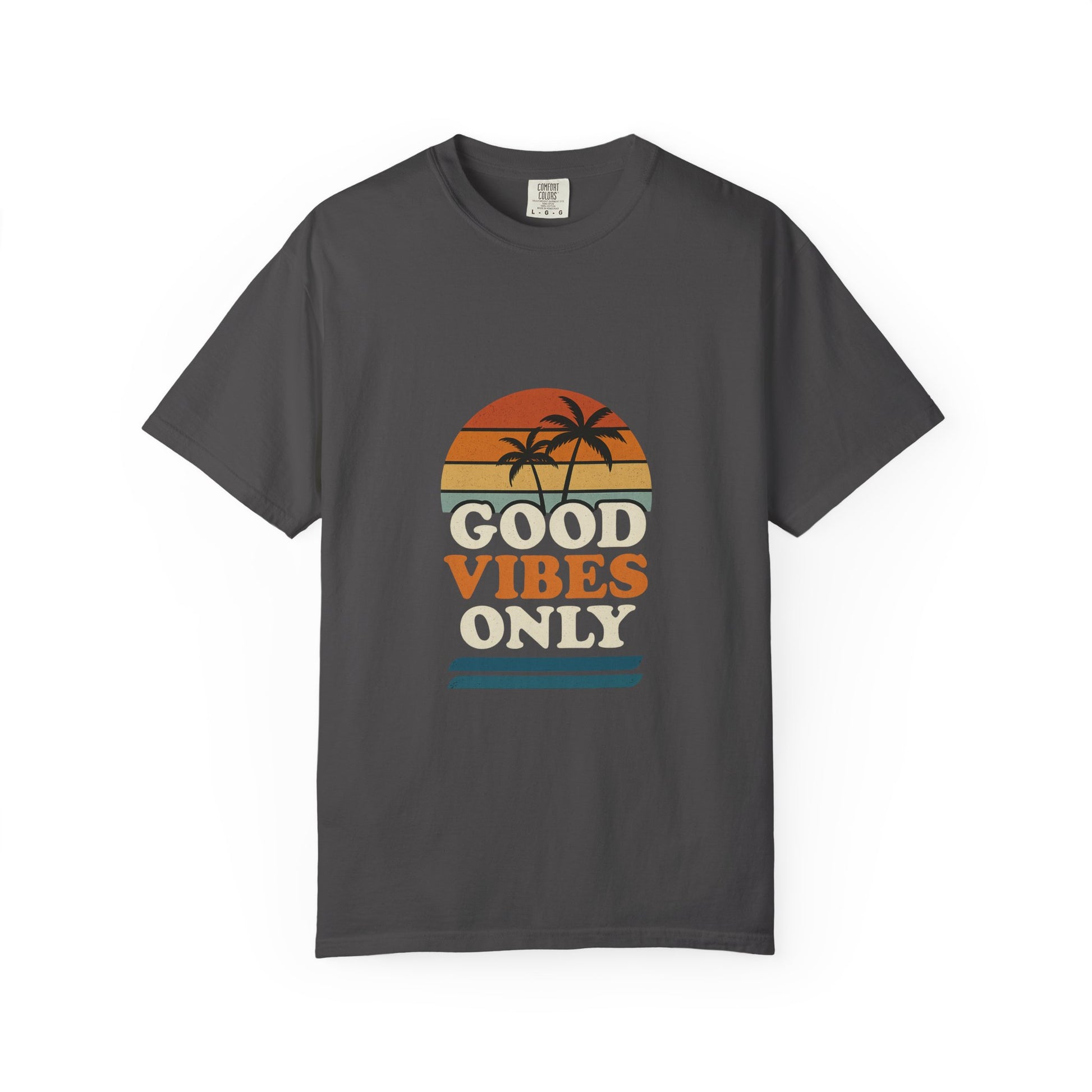 Good Vibes Only Garment-Dyed T-Shirt for Summer Fun, Casual Party Wear, Beach Vibes, Travel Essential, Gift for Friends - Toddcraft