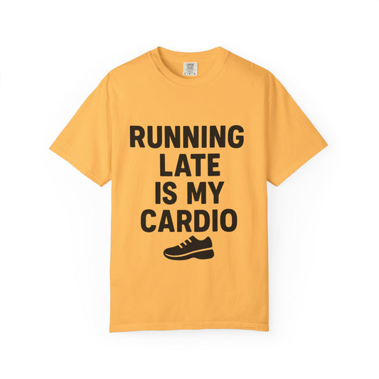 Running Late Is My Cardio Unisex T-shirt, Funny Gym Shirt, Gift for Runners, Workout Tee, Casual Wear, Fitness Humor Tee - Toddcraft