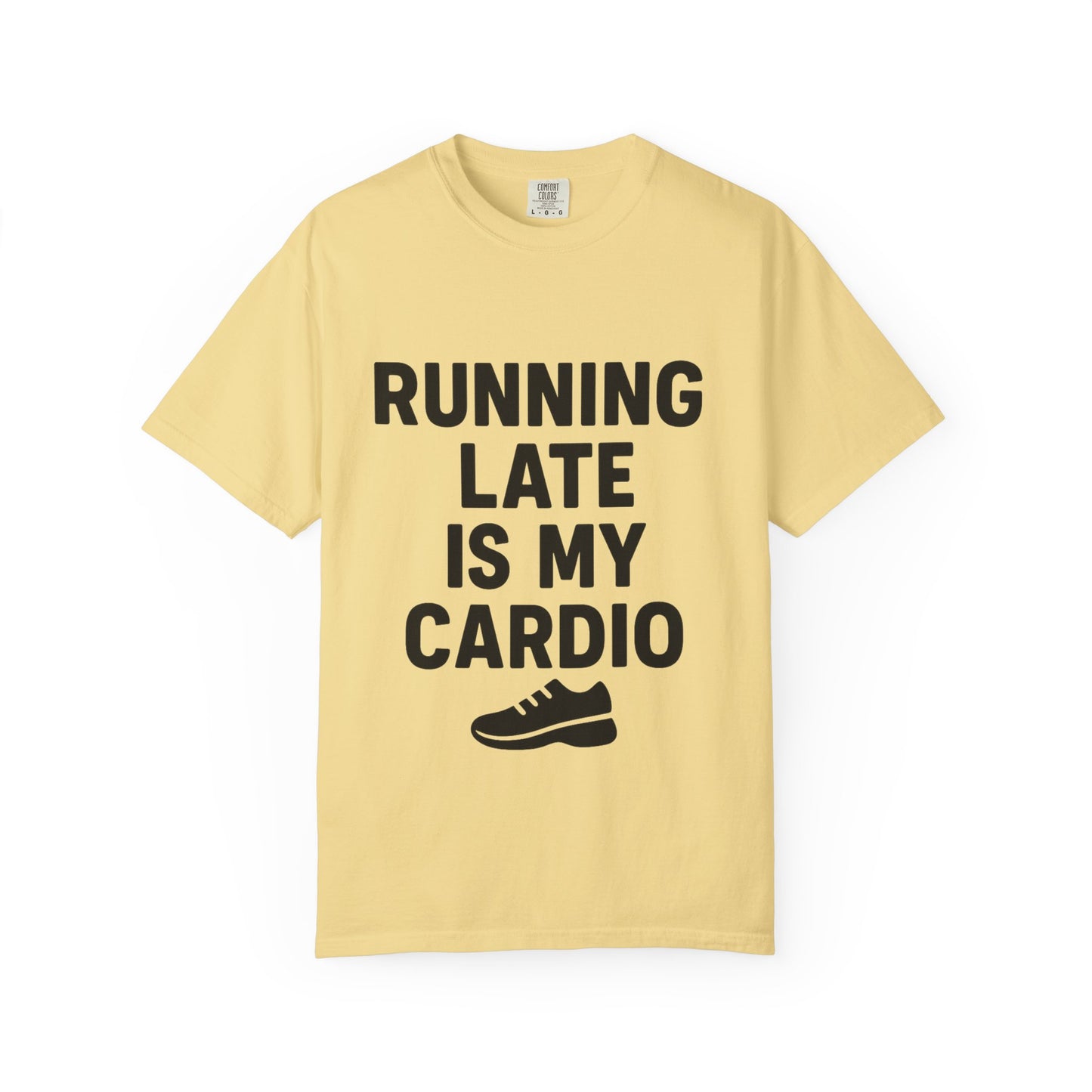 Running Late Is My Cardio Unisex T-shirt, Funny Gym Shirt, Gift for Runners, Workout Tee, Casual Wear, Fitness Humor Tee - Toddcraft