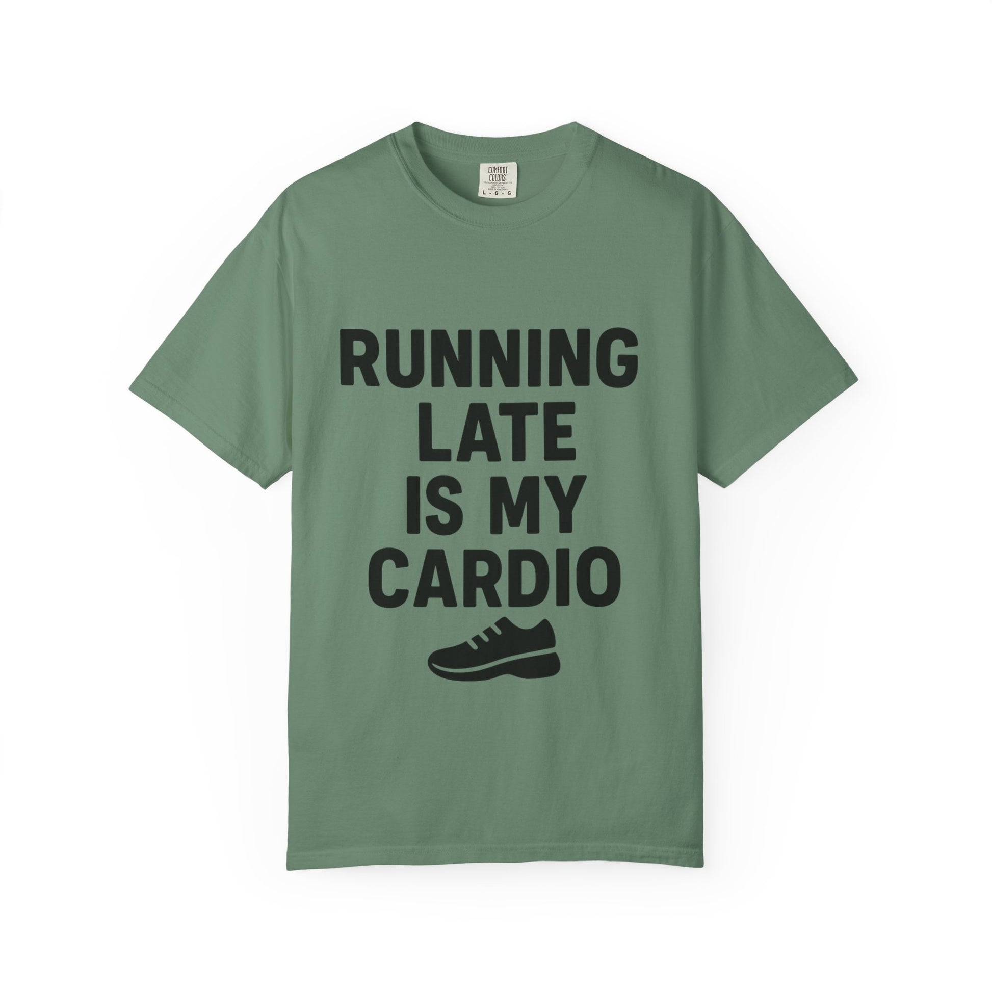 Running Late Is My Cardio Unisex T-shirt, Funny Gym Shirt, Gift for Runners, Workout Tee, Casual Wear, Fitness Humor Tee - Toddcraft