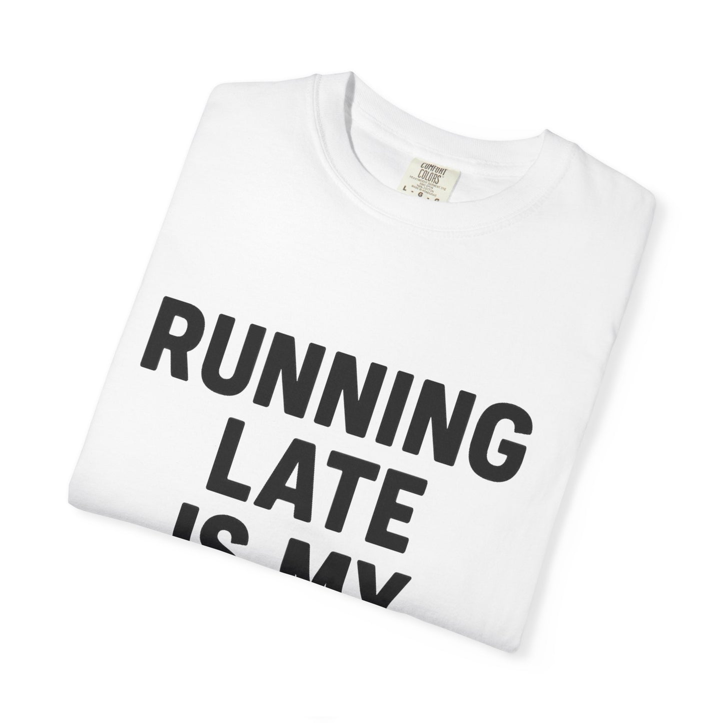Running Late Is My Cardio Unisex T-shirt, Funny Gym Shirt, Gift for Runners, Workout Tee, Casual Wear, Fitness Humor Tee - Toddcraft