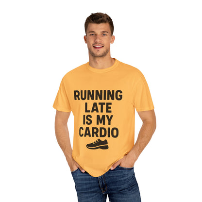 Running Late Is My Cardio Unisex T-shirt, Funny Gym Shirt, Gift for Runners, Workout Tee, Casual Wear, Fitness Humor Tee - Toddcraft