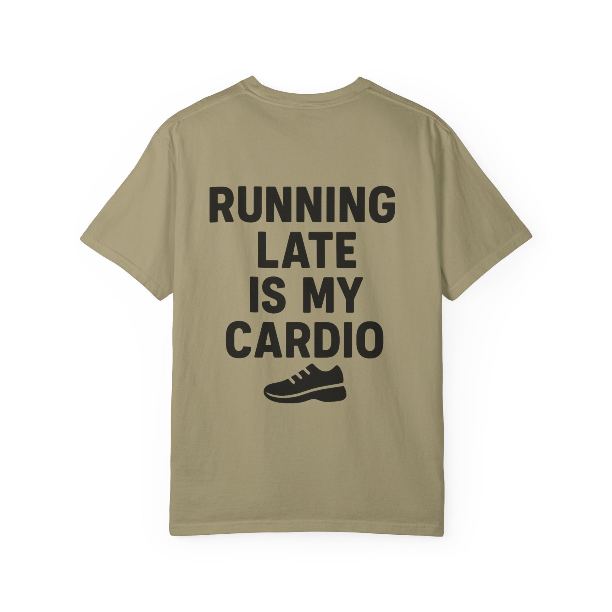 Running Late Is My Cardio Unisex T-shirt, Funny Gym Shirt, Gift for Runners, Workout Tee, Casual Wear, Fitness Humor Tee - Toddcraft