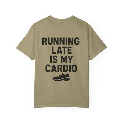 Running Late Is My Cardio Unisex T-shirt, Funny Gym Shirt, Gift for Runners, Workout Tee, Casual Wear, Fitness Humor Tee - Toddcraft
