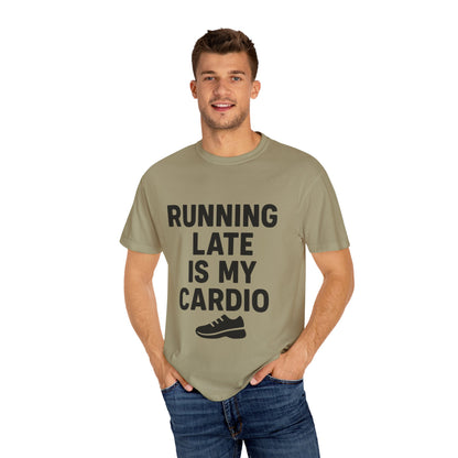 Running Late Is My Cardio Unisex T-shirt, Funny Gym Shirt, Gift for Runners, Workout Tee, Casual Wear, Fitness Humor Tee - Toddcraft