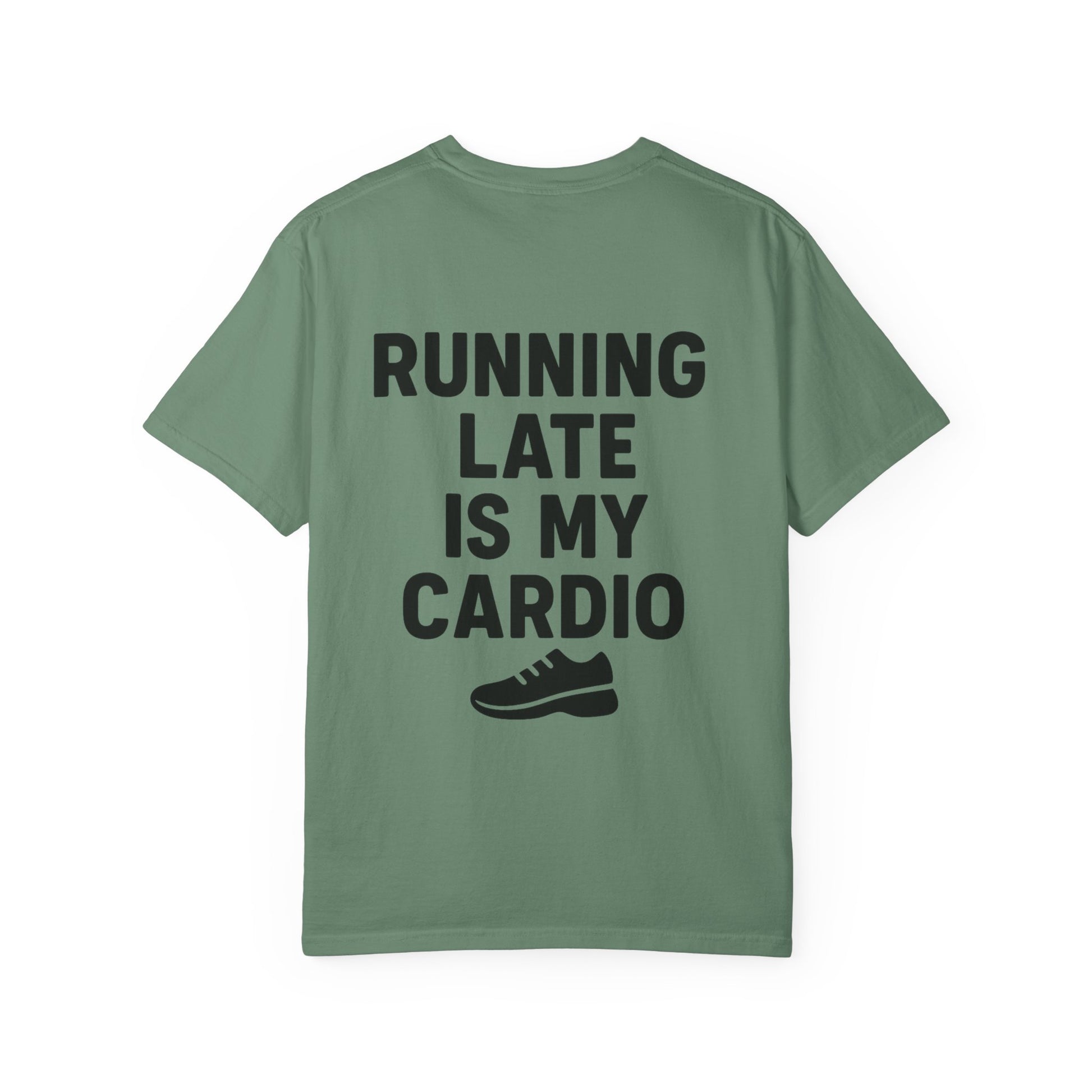 Running Late Is My Cardio Unisex T-shirt, Funny Gym Shirt, Gift for Runners, Workout Tee, Casual Wear, Fitness Humor Tee - Toddcraft
