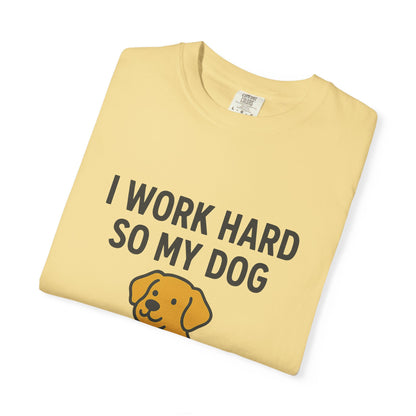 Dog Lover’s Unisex T-Shirt, I Work Hard So My Dog Can Have a Better Life, Pet Owner Gift, Funny Dog Shirt, Animal Lover Apparel, [...] - Toddcraft