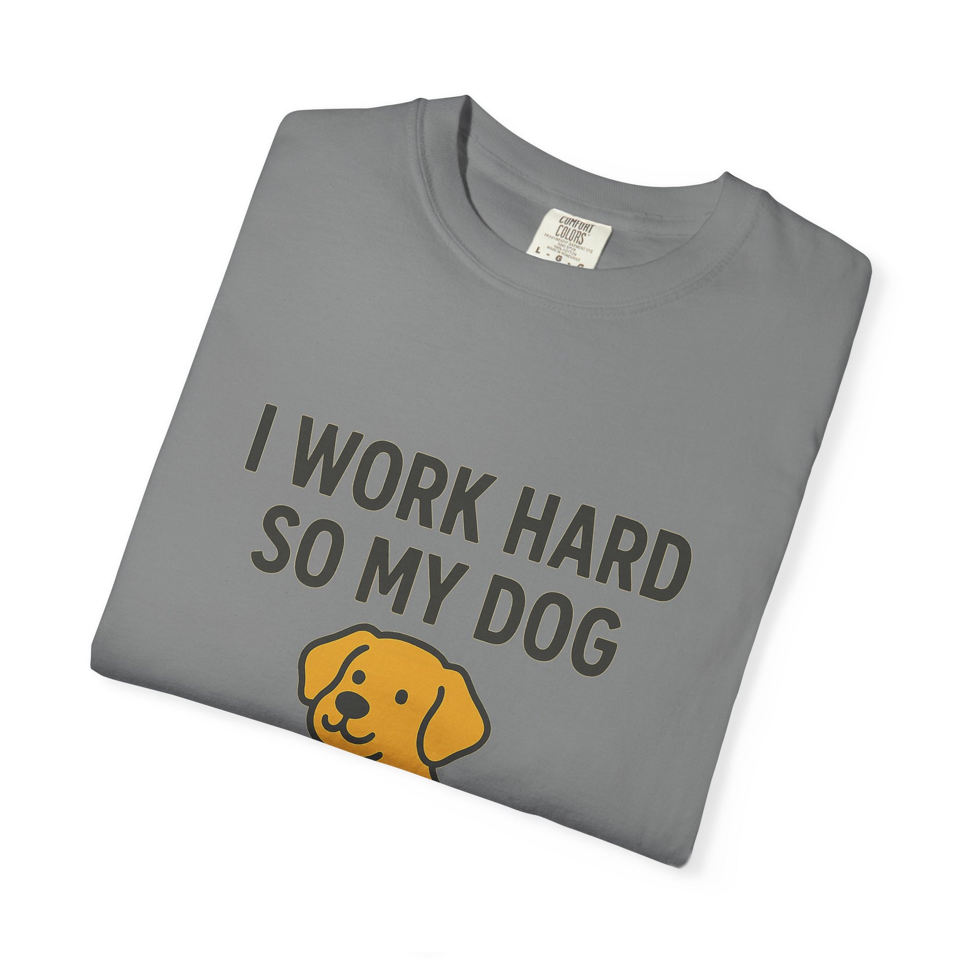 Dog Lover’s Unisex T-Shirt, I Work Hard So My Dog Can Have a Better Life, Pet Owner Gift, Funny Dog Shirt, Animal Lover Apparel, [...] - Toddcraft
