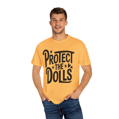 Protect the Dolls Unisex T-Shirt, Gift for Doll Lovers, Statement Tee, Casual Wear, Vintage Style Shirt - Toddcraft