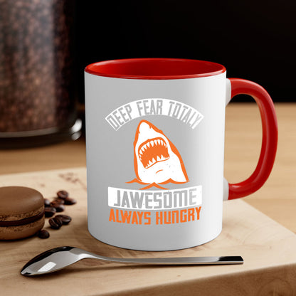 Deep Fear Totally Jawesome Shark Mug - Always Hungry Coffee Cup Gift