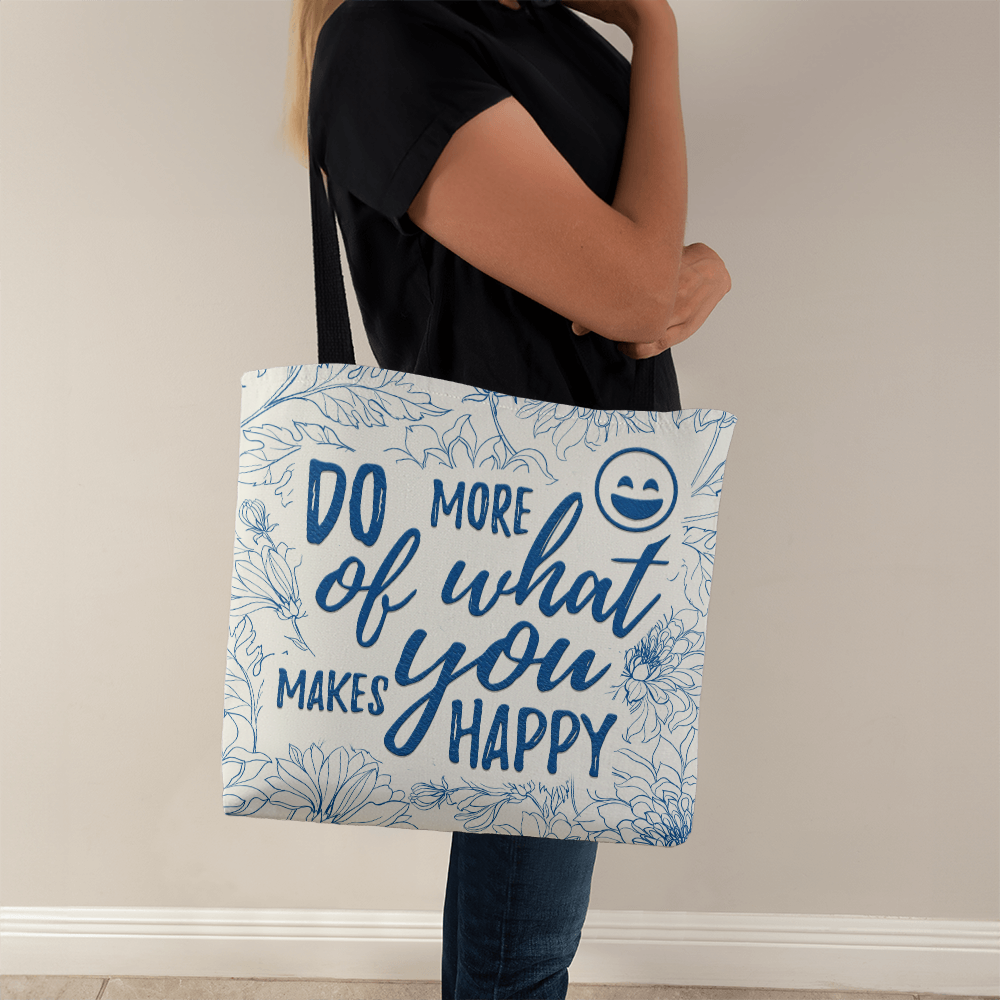 Classic Tote Bag with "Do More of What Makes You Happy" design in blue, ideal for weekend shopping.