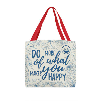 Classic Tote Bag with "Do More of What Makes You Happy" design, red handles, white background.
