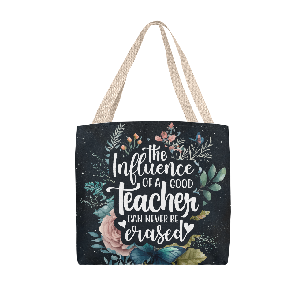 Classic Tote Bag with "The Influence of a Good Teacher" quote, floral design, cotton straps.