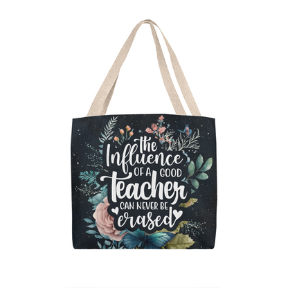 Classic Tote Bag with "The Influence of a Good Teacher" quote, floral design, cotton straps.