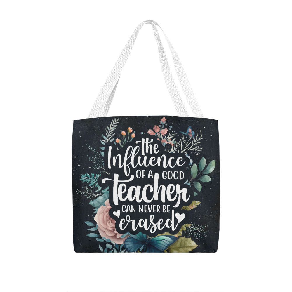 The influence of a teacher can never be erased classic tote bag with floral design