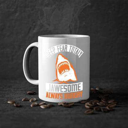 Deep Fear Totally Jawesome Shark Mug - Always Hungry Coffee Cup Gift